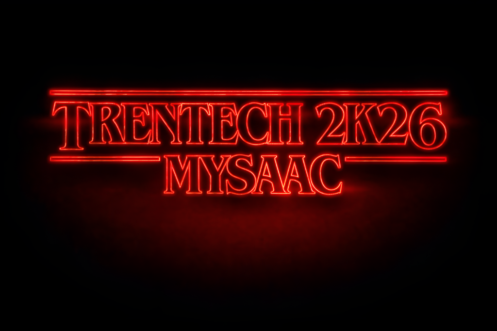 TRENTECH 2K26 MYSAAC